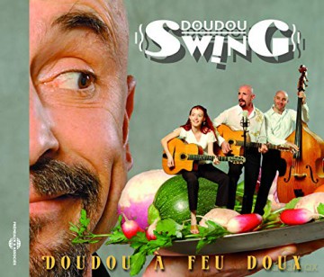 Doudou Swing: Doudou A Feu Doux [CD]