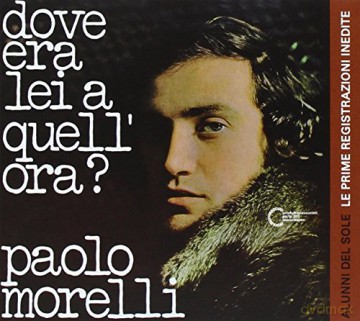 Paolo Morelli: Dove Era Lei A.. -Digi- [CD]