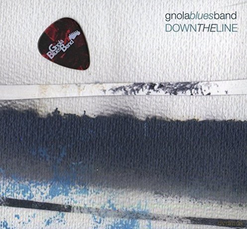 Gnola Blues Band: Down The Line [CD]