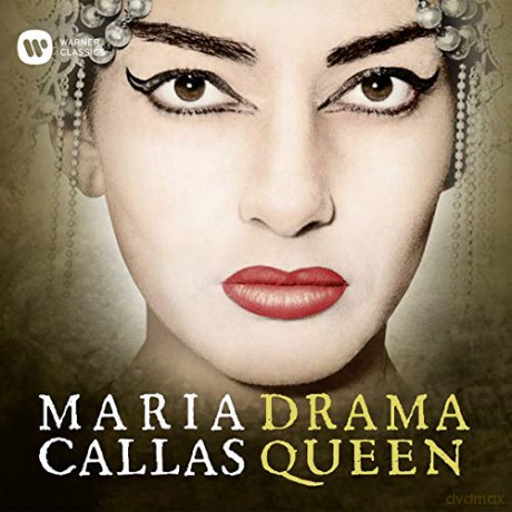 Maria Callas: Drama Queen [CD]