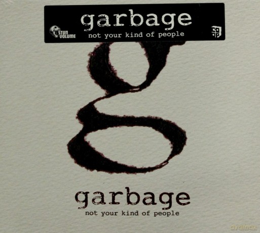 Garbage: Not Your Kind Of People [CD]
