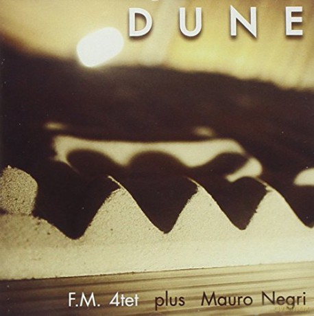 F.m. 4tet Plus Mauro: Dune [CD]