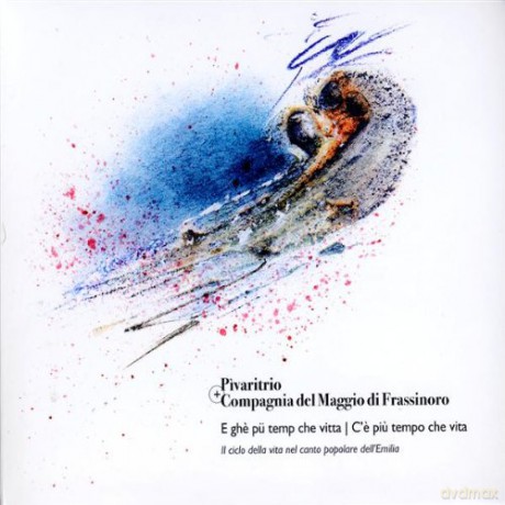 Pivaritrio: E Ghe Pu Temp Che Vitta [CD]