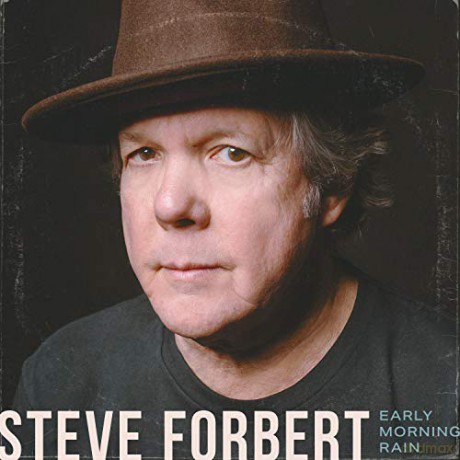 Steve Forbert: Early Morning Rain [CD]