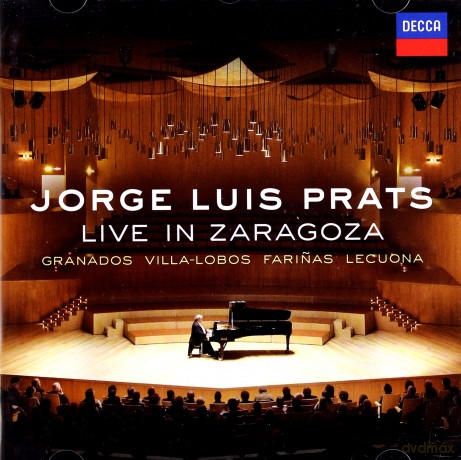 Jorge Luis Prats: Live In Zaragoza [CD]