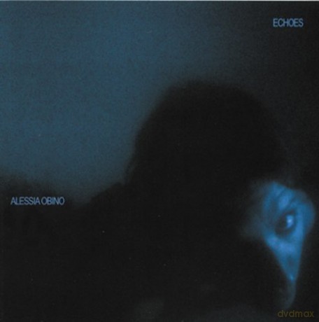 Alessia Obino: Echoes [CD]