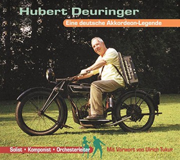 Hubert Deuringer: Eine Deutsche Akkordeon-Legende [3CD]