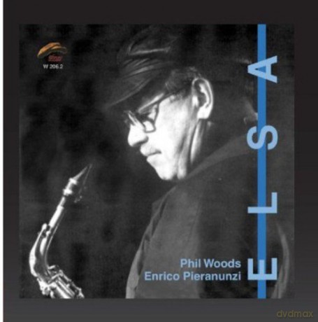 Phil Woods: Elsa The Ferrara Concert [CD]