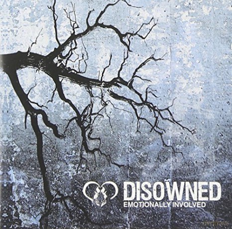 Disowned: Emotionally Involved [CD]