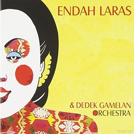 Endah Laras: Endah Laras and Dedek Gamelan Orchestra [CD]