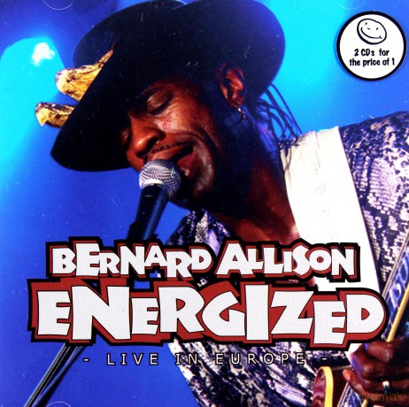 Bernard Allison: Energized [2CD]