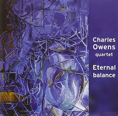 Charles Owens Quartet: Eternal Balance [CD]