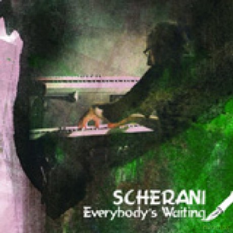Scherani: Everybody's Waiting [CD]