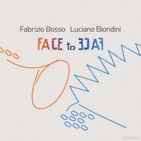 Fabrizio Bosso: Face To Face [CD]