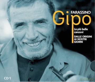 Gipo Farassino: Farassino Gipo-Le Piu' Belle Canzoni - Dalle Origini Ai Giorni Nostri Vol. 1 [CD]