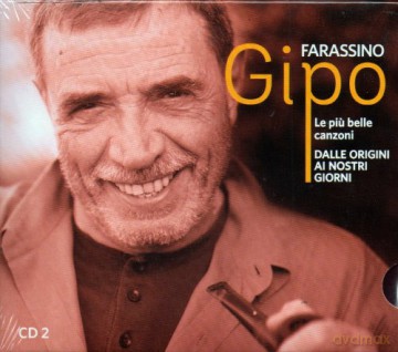 Gipo Farassino: Farassino Gipo-Le Piu' Belle Canzoni - Dalle Origini Ai Giorni Nostri Vol. 2 [CD]
