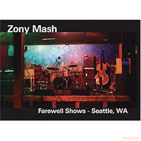 Zony Mash: Farewell Shows Seattle Wa [CD]
