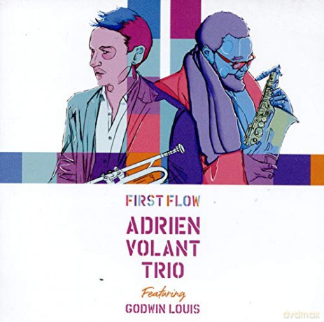 Volant, Adrien Trio: First Flow [CD]