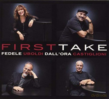 Laura Fedele: First Take (Live) [CD]