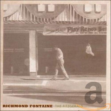 Richmond Fontaine: Fitzgerald, The [CD]