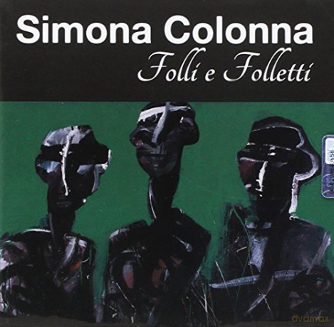 Colonna Simona: Folli E Folletti [CD]