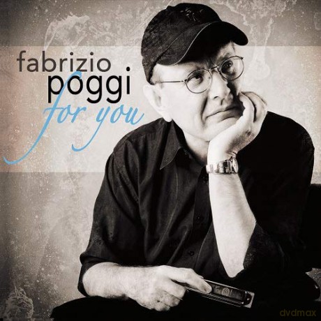 Fabrizio Poggi: For You [CD]