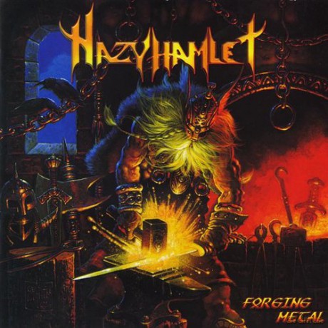 Hazy Hamlet: Forging Metal [CD]