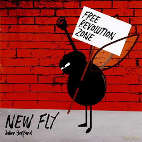 Julien Bertrand New Fly: Free Revolution Zone [CD]