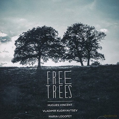 Hugues Vincent: Free Trees [CD]