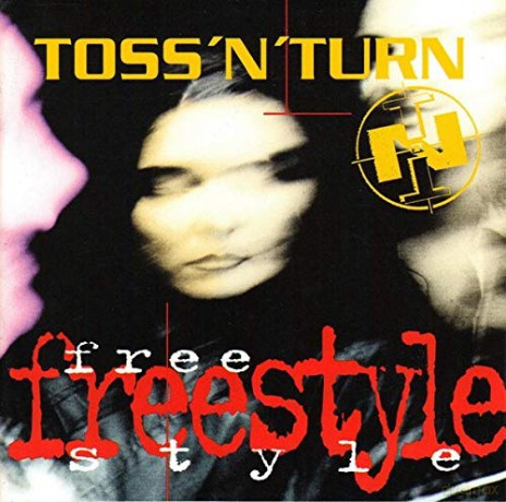 Toss'N'Turn: Freestyle [CD]