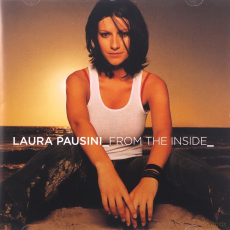 Laura Pausini: From the Inside [CD]