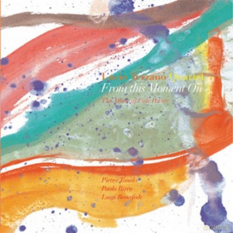 Lucio Terzano Quartet: From This Moment On [CD]