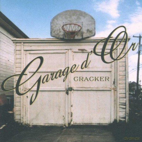 Cracker: Garage Dor [2CD]