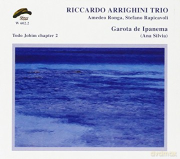 Riccardo Arrighini Trio: Garota De Ipanema [CD]