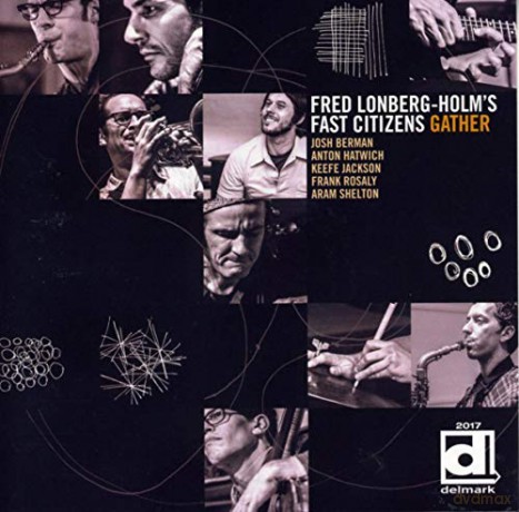 Fred Lonberg-Holm's Fast Citizens: Gather [CD]