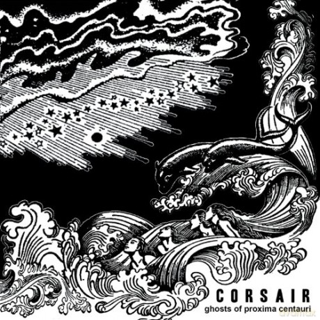 Corsair: Ghosts Of Proxima Centauri [CD]