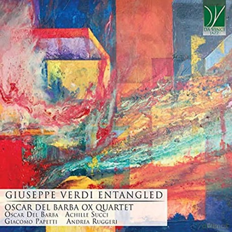 Oscar Del Barba: Giuseppe Verdi Entangled [CD]
