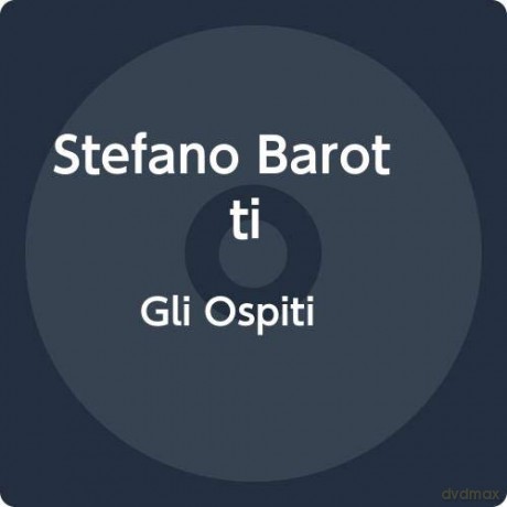 Stefano Barotti: Gli Ospiti [CD]