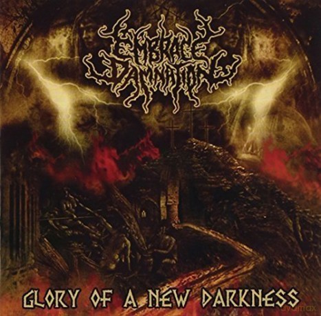 Embrace Damnation: Glory Of A New Darkness [CD]