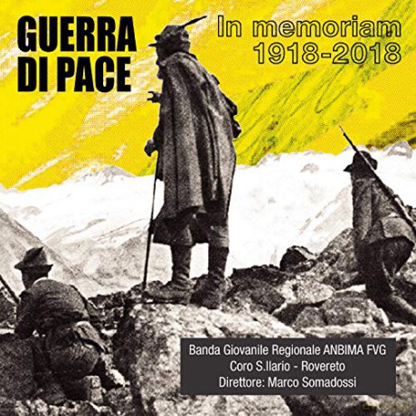 Banda G.Anbima Sant'Ilario: Guerra Di Pace [CD]