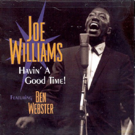 Joe Williams: Havin' A Good Time [CD]