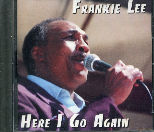 Frankie Lee: Here I Go Again [CD]