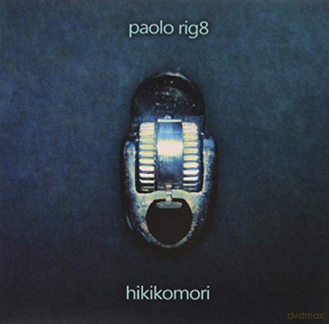 Rig8 Paolo: Hikikomori [CD]