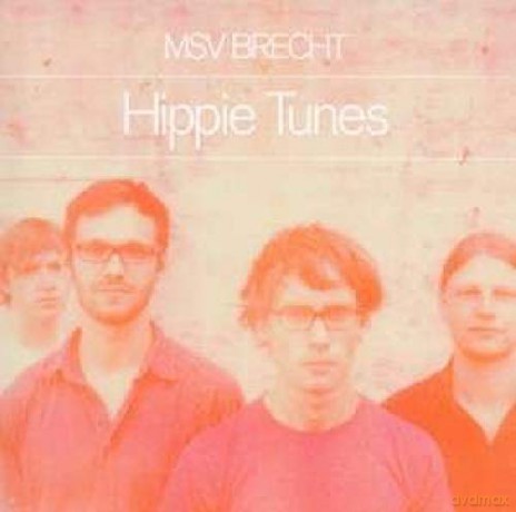 Msv Brecht: Hippie Tunes [CD]