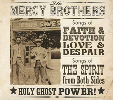 The Mercy Brothers: Holy Ghost Power! [CD]