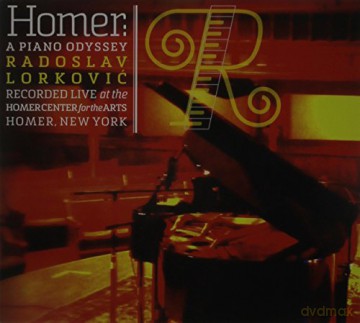 Radoslav Lorkovic: Homer: A Piano Odyssey [CD]