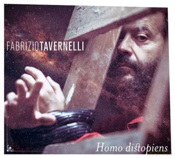 Tavernelli Fabrizio: Homo Distopiens [CD]