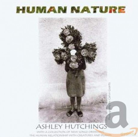 Ashley Hutchings: Human Nature [CD]