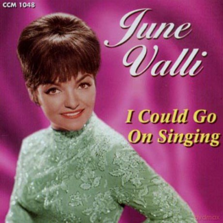 June Valli: I Could Go On Singing [CD]