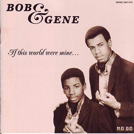 Bob And Gene: If This World Were Mine [CD]